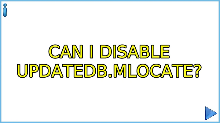 Ubuntu: Can I disable updatedb.mlocate? (3 Solutions!!)
