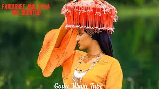 Yaa Boontuu (Oromo Music 2024)