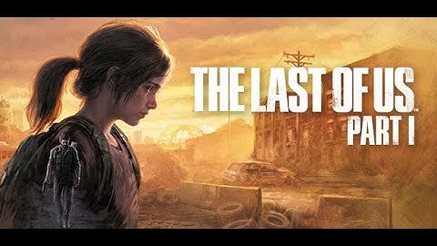 The Last of Us | Prologue + Finding Robert (1/2)