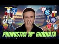 PRONOSTICI 18° giornata Serie A!