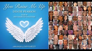 You Raise Me Up (NHS Charity Single) - Denise Pearson