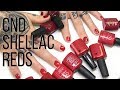 CND SHELLAC REDS- SWATCHING & COMPARING FORMULAS 💋🌹🍎🍒