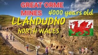 GREAT ORME  PREHISTORIC COPPER MINES Llandudno N. Wales ~ WORLDS  LARGEST.  Welsh History With Anna