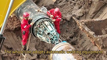 Xionggu automatic welding machine is making waves in the Sichuan Eastern Gas Transmission Pipeline