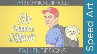 Speed Art | MrTechnicalDifficult