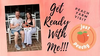 Get Ready With Me | Visiting a peach farm!!!