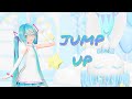 [MMD] JUMP UP - Hatsune Miku Sour