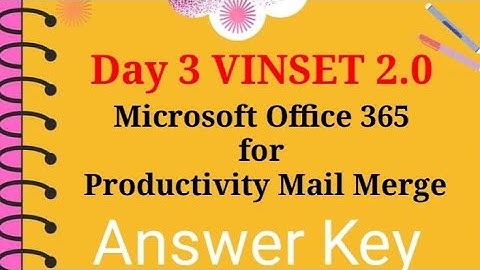 Day 3-Microsoft Office 365 for Productivity Mail Merge