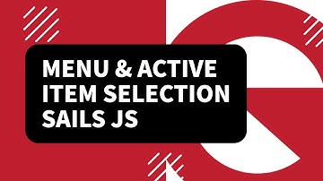 Sails JS - Menu creation and how to make the Active Item