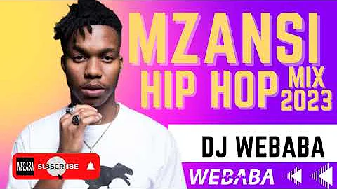 🔥 Mzansi Hip Hop Mix 2023 | 08 June | Dj Webaba