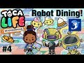 Toca life neighbourhood | Robot Dining! #4