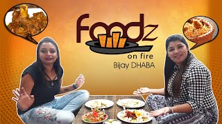 Foodz On Fire ft Bijay Dhaba