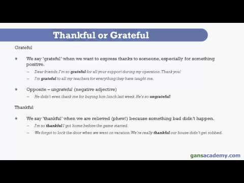 Thankful or Grateful - What&rsquo;s the Difference?