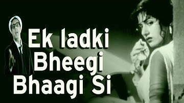 Ek Ladki Bheegi Bhaagi Si || Chalti Ka Naam Gadi Kishore Kumar