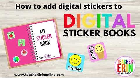 How To Add Digital Stickers to a Google Slides Digital Sticker Book