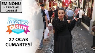 Gezmek Olsun - Eminönü Hasırcılar Caddesi - 27 01 2024