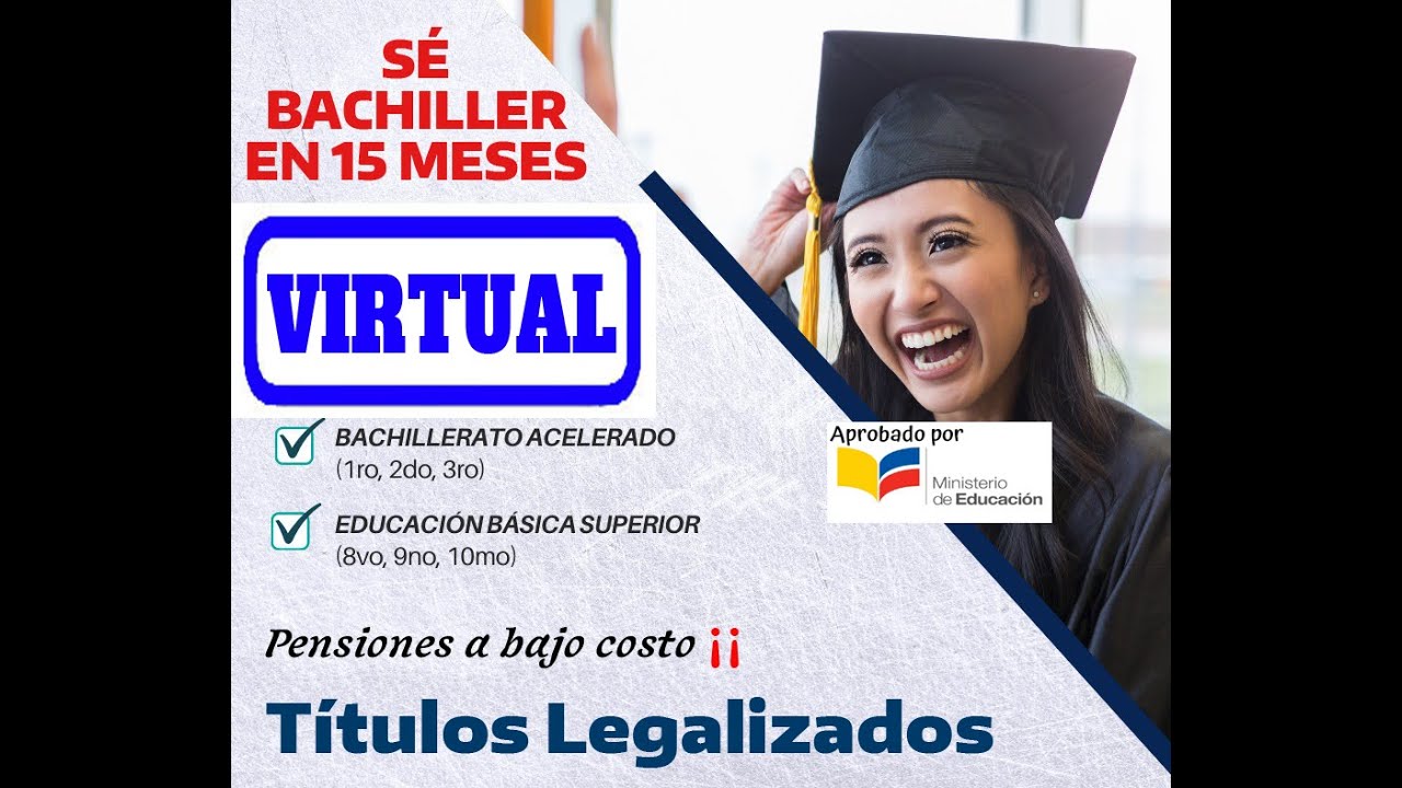 Bachillerato Acelerado Virtual 2x1 - Ecuador - YouTube
