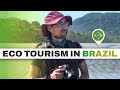 Ecotourism in Brazil: 11 Tips You Need To Know