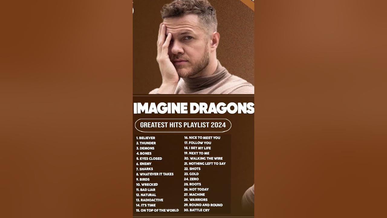 Imagine Dragons Best Songs Playlist 2024 ~ Imagine Dragons Greatest Hits Full Album 2024