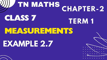 TN MATHS CLASS 7 MATHS - CHAPTER 2 - EXAMPLE 2.7  #TN MATHS#CLASS7MATHS # EX2.2SOLUTIONS