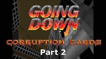 Doom II: Going Down + Corruption Cards - PART 2 - Ultra-Violence