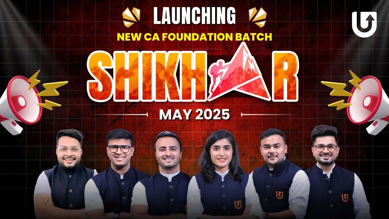 CA Foundation Shikhar Batch Launch | CA Foundation May & Sep 2025 | By ...