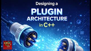 Designing a Plugin ("Microkernel") Architecture in C++ | Software Coding Tutorials Channel