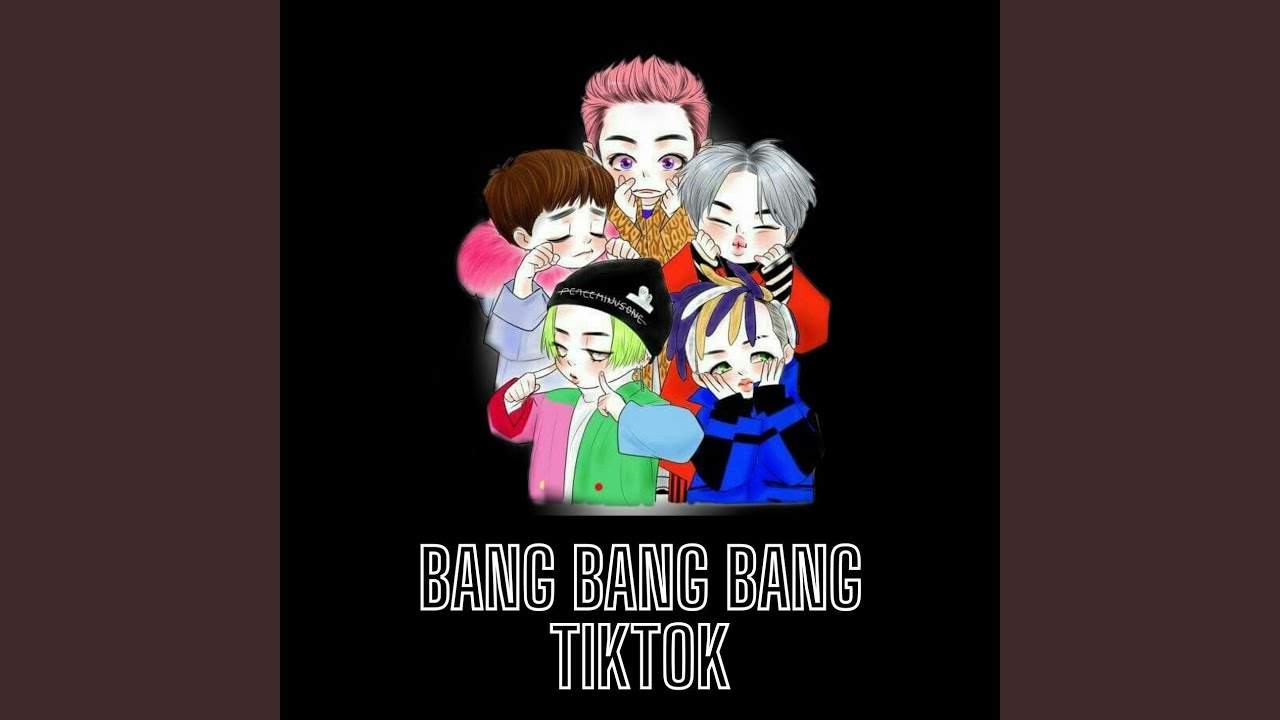 Bang Bang Bang TikTok (Remix)