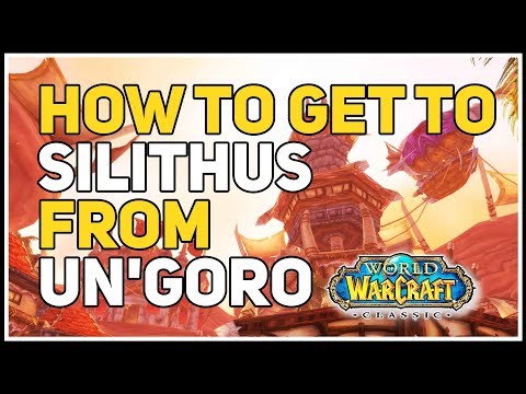 How to get to Silithus from Un'Goro Crater WoW Classic