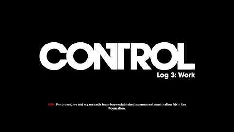 Control: Log 3: Work