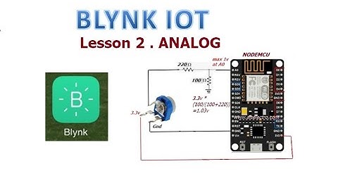 BLYNK IOT - Lesson 2. ANALOG PIN