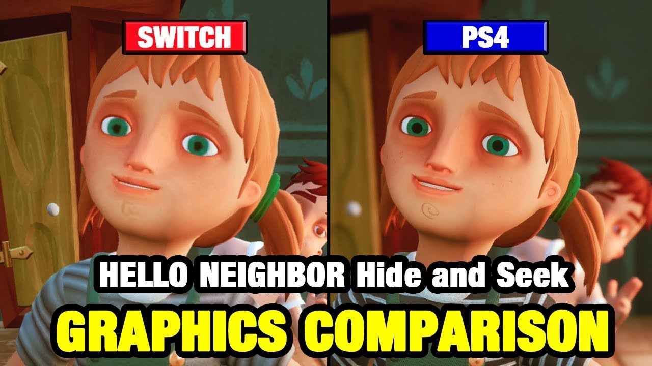 Hello Neighbor Hide And Seek Graphics Comparison Switch Vs Ps4 Youtube - hello neighbour hide and seek roblox