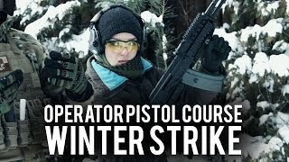 Wilk Tactical - Operator Pistol Course / Winter Strike