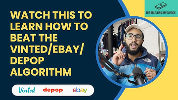 Watch This To Learn How to BEAT The Vinted/eBay/Depop Algorithm