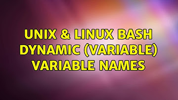 Unix & Linux: bash dynamic (variable) variable names (4 Solutions!!)