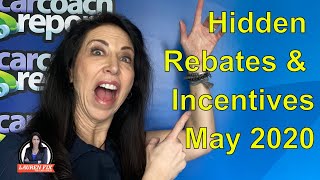 Car Buying | Hidden Rebates and incentives - May 2020