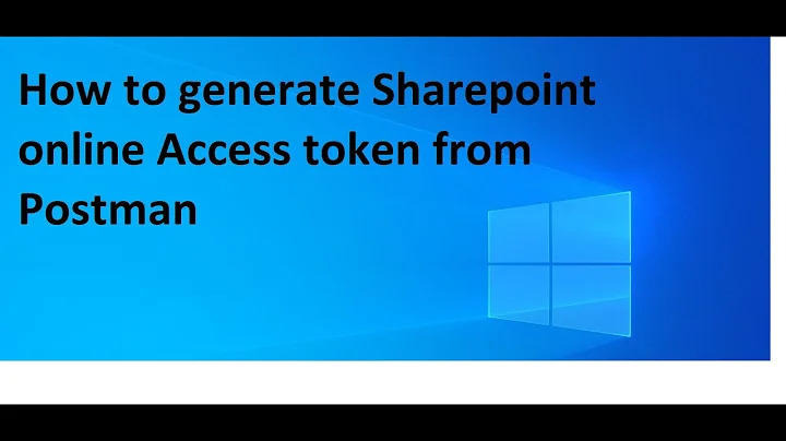 Generate SharePoint Online Access Token in Postman