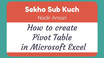 How to create Pivot Table in Microsoft Excel [Urdu / Hindi]