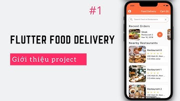 UI Food Delivery Flutter #1: Giới Thiệu Tổng Quát UI