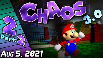 [SimpleFlips] SM64 Chaos Edition 3.0 (Run 2: Part 2) [Aug 5, 2021]