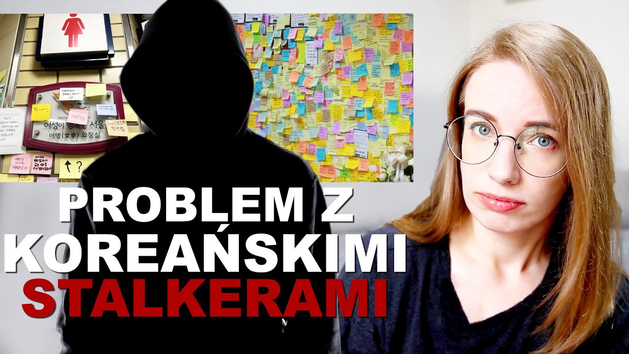 Korea ma problem ze STALKERAMI...