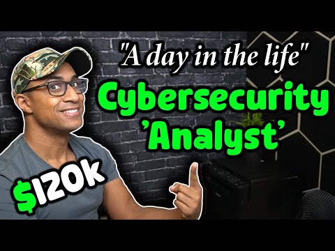A Day in the Life of a Cybersecurity Analyst - $120k Salary