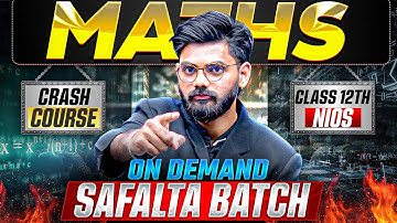 NIOS Class 12th Maths Complete Matrices And Determinants | Maths Crash Course | Safalta Batch Day 1