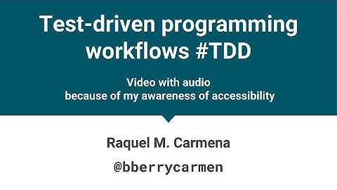 Test-driven programming workflows