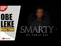 SMARTY  x  KARKO DIENG - NE PARLE PAS  II OBELEKE REACTION