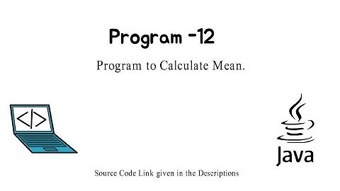 #12 || Program to Calculate Mean. || #JAVA || Java Programing Questions