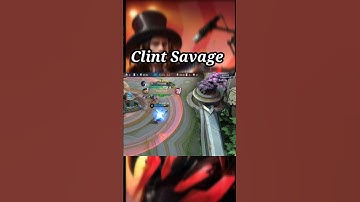 Clint savage #clintsavage #clint #mobilelegends #mlbb #mlbbhighlights #mobilelegendsbangbang