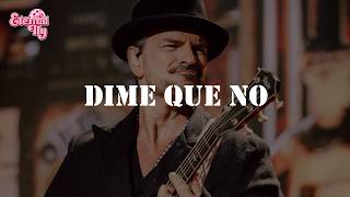 Ricardo Arjona - Dime Que No (Letra)