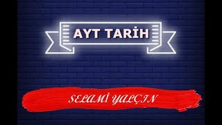 7 Uygarlıkların Doğuşu Ve İlk Uygarlıklar İnsanlığın İlk Dönemleri Iv - Ayt Tari̇h - Selami Yalçın