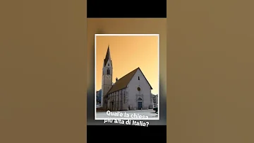 La Chiesa Più Alta D Italia 